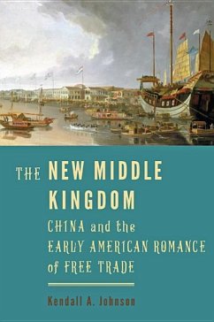 The New Middle Kingdom - Johnson, Kendall A. (Associate Professor of American Studies and Head of the School of Modern Languages and Cultures, University of Hong Kong)