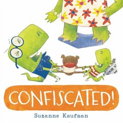 Confiscated! - Kaufman, Suzanne