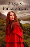 Stealing the Hieland Jewels