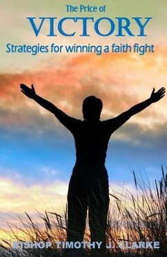 Cover The Price of Victory: Strategies for winning a faith fight