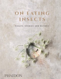 On Eating Insects - Nordic Food Lab;Evans, Joshua;Flore, Roberto