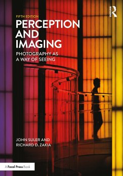 Perception and Imaging - Zakia, Richard D.; Suler, John (Rider University, USA)