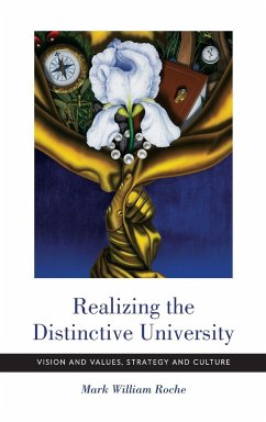 Realizing the Distinctive University - Roche, Mark William