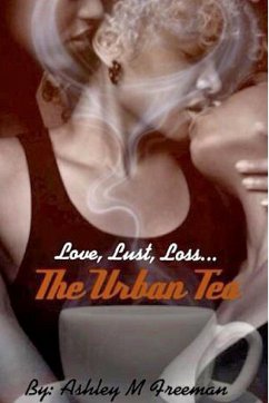 The Urban Tea - Freeman, Ashley M
