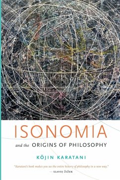 Isonomia and the Origins of Philosophy - Karatani, Kojin