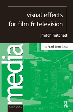 Visual Effects for Film and Television - Mitchell, Mitch