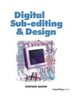 Digital Sub-Editing and Design - Quinn, Stephen