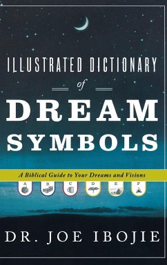 Illustrated Dictionary of Dream Symbols - Ibojie, Joe