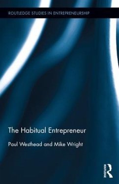 The Habitual Entrepreneur - Westhead, Paul; Wright, Mike