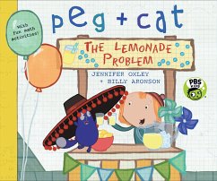 Peg + Cat: The Lemonade Problem - Oxley, Jennifer; Aronson, Billy