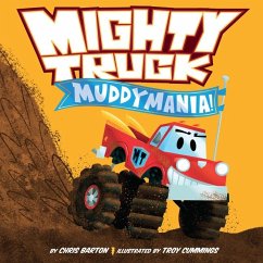 Mighty Truck: Muddymania! - Barton, Chris