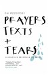 Prayers, Texts and Tears - Bild 1