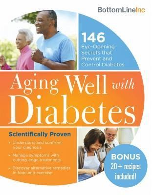 Aging Well with Diabetes Aging Well with Diabetes