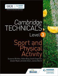 Cambridge Technicals Level 3 Sport and Physical Activity - Bray, Helen; Chapman, Scott; Myatt, Alister