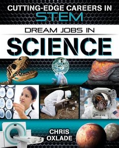 Dream Jobs in Science - Oxlade, Chris