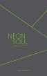 Neon Soul - Bild 1