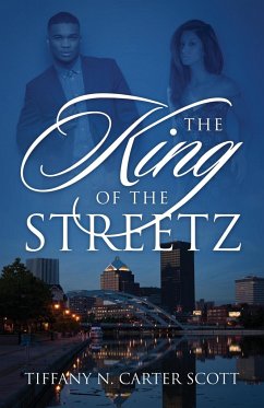 The King of the Streetz - Carter Scott, Tiffany N