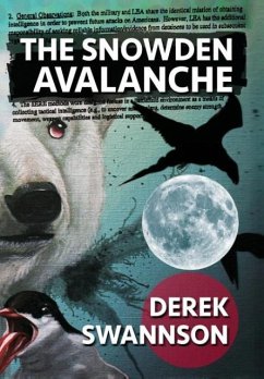 The Snowden Avalanche - Swannson, Derek