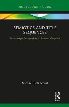 Semiotics and Title Sequences - Betancourt, Michael (Savannah College of Art and Design, USA)