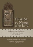 Praise the Name of the Lord Praise the Name of the Lord