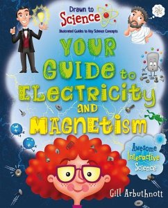 Your Guide to Electricity and Magnetism - Arbuthnott, Gill