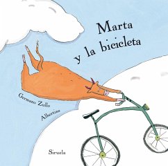 Marta y la bicicleta - Zullo, Germano; Zullo, Albertine; Albertini N.