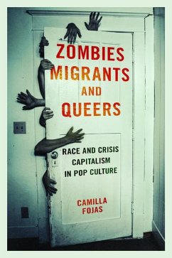 Zombies, Migrants, and Queers - Fojas, Camilla