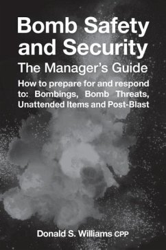 Bomb Safety and Security - Williams, Donald S Bomb Safety and Security - Williams, Donald S
