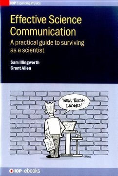 Effective Science Communication - Illingworth, Sam; Allen, Grant