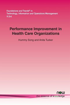 Performance Improvement in Health Care Organizations