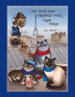 The Cats Who Crossed Over from Paris: Volume 1 - Kristi, R. F.