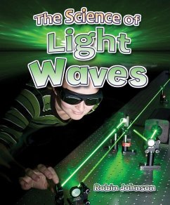 The Science of Light Waves - Johnson, Robin
