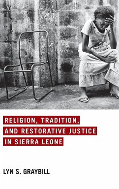 Cover Religion, Tradition, and Restorative Justice in Sierra Leone