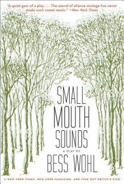 Small Mouth Sounds - Wohl, Bess