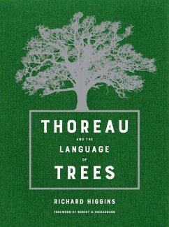 Thoreau and the Language of Trees - Higgins, Richard