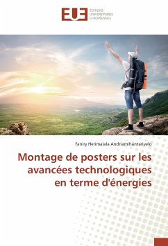 Montage de posters sur les avancées technologiques en terme d'énergies - Andriamihantarivelo, Faniry Herimalala