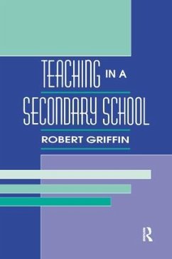 Teaching in A Secondary School - Griffin, Robert