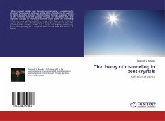 The theory of channeling in bent crystals - Kovalev, Gennady V.