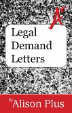 Legal Demand Letters (A+ Guides to Writing, #10) (eBook, ePUB)
