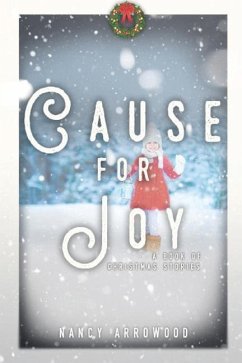 Cause For Joy - Arrowood, Nancy Rae