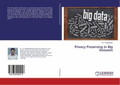Privacy Preserving in Big Datasets - Thiyagarajan, V. S.
