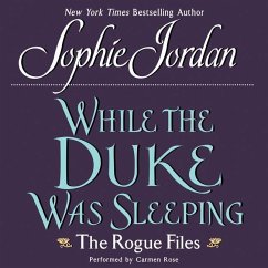 While the Duke Was Sleeping: The Rogue Files - Jordan, Sophie