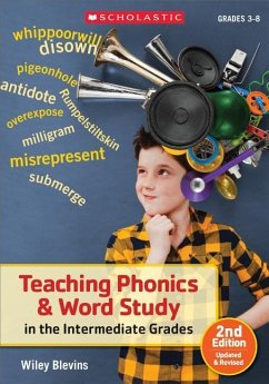 Teaching Phonics & Word Study in the Intermediate Grades - Blevins, Wiley; Blevins