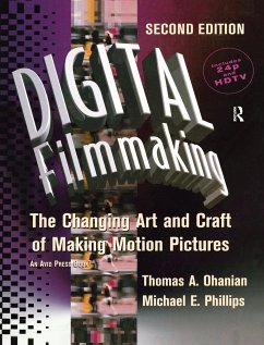 Digital Filmmaking - Ohanian, Thomas; Phillips, Natalie