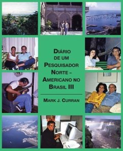 Diário de um Pesquisador Norte - Americano no Brasil III - Curran, Mark J.