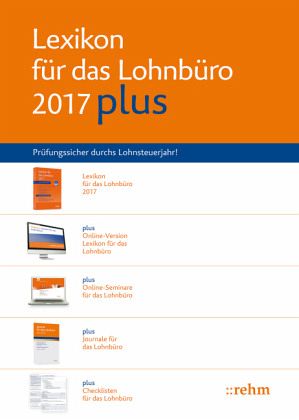 Lexikon für das Lohnbüro 2017 plus