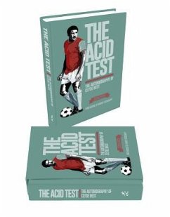 The Acid Test: The Autobiography of Clyde Best, Limited Edition - Best, Clyde