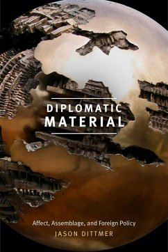 Diplomatic Material - Dittmer, Jason