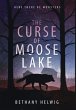 The Curse of Moose Lake - Bild 1
