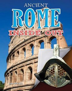 Ancient Rome Inside Out - Malam, John